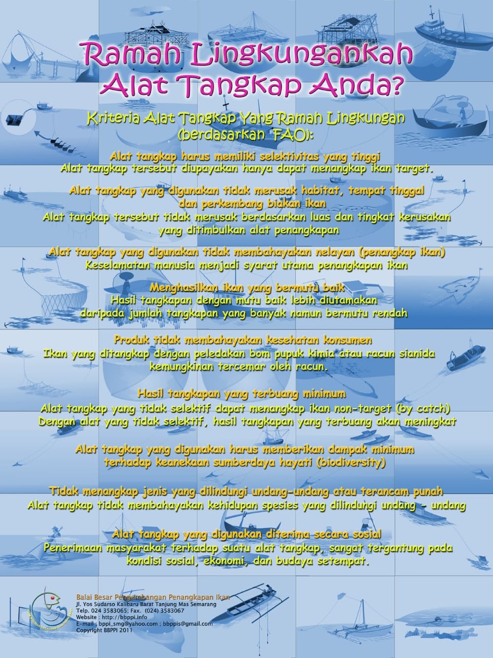 Ramah Lingkungan kah Alat Tangkap Anda